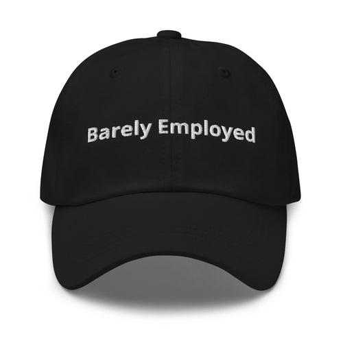 Barely Employed Hat