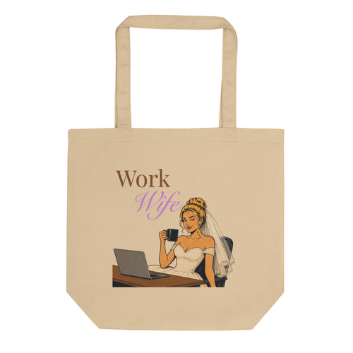 Work Wife Tote Bag